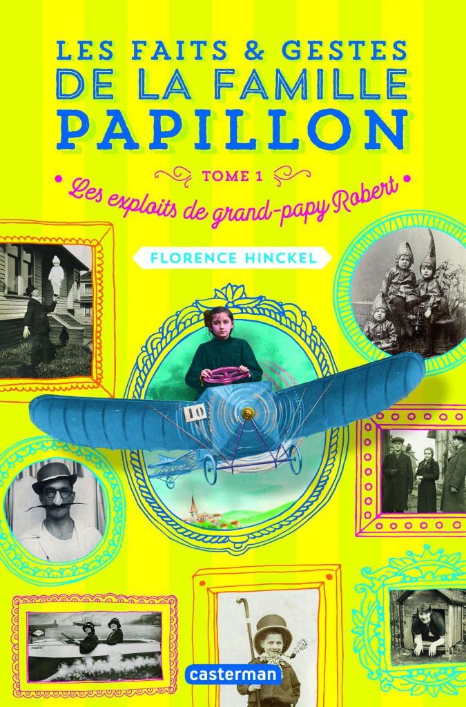 Livre Les faits & gestes de la famille Papillon de Florence Hinckel