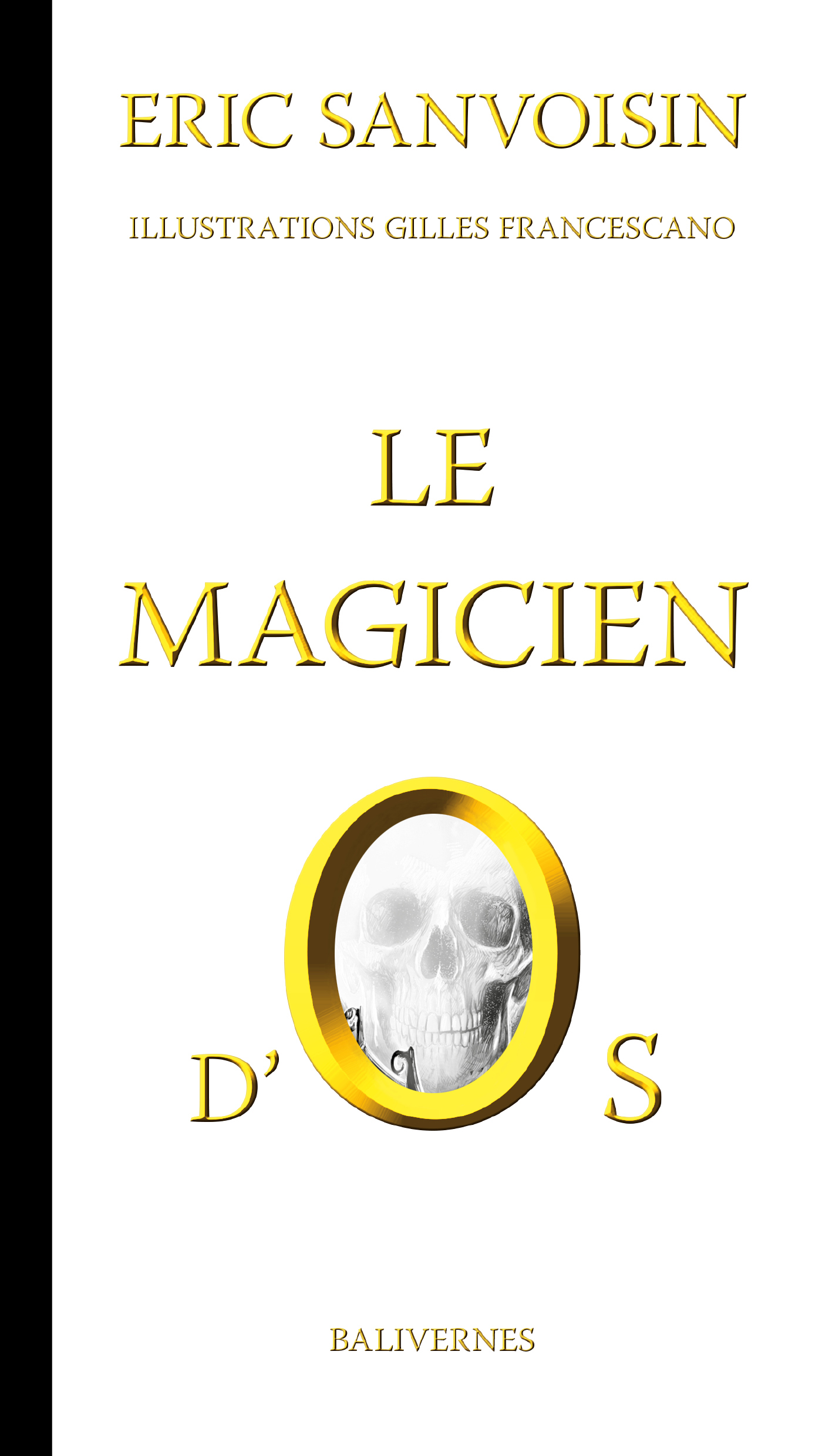 Livre Le Magicien de Eric Sanvoisin