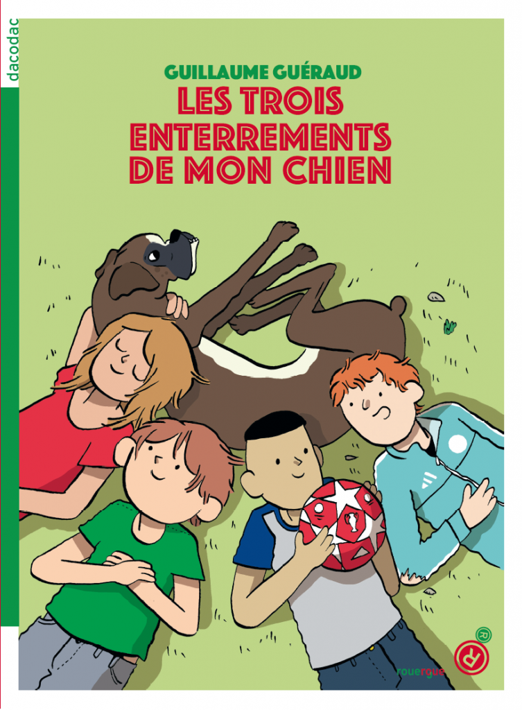 Livre Les trois enterrements de mon chien de Guillaume Guéraud