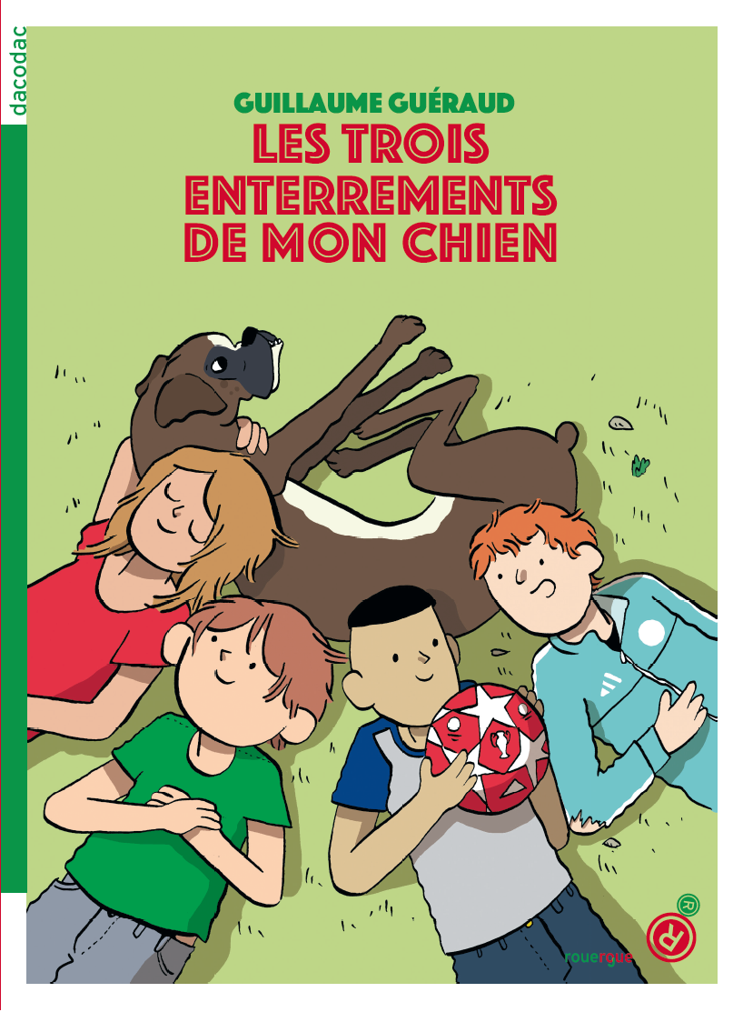 Livre Les trois enterrements de mon chien de Guillaume Guéraud