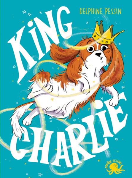 Livre King Charlie de Delphine Pessin