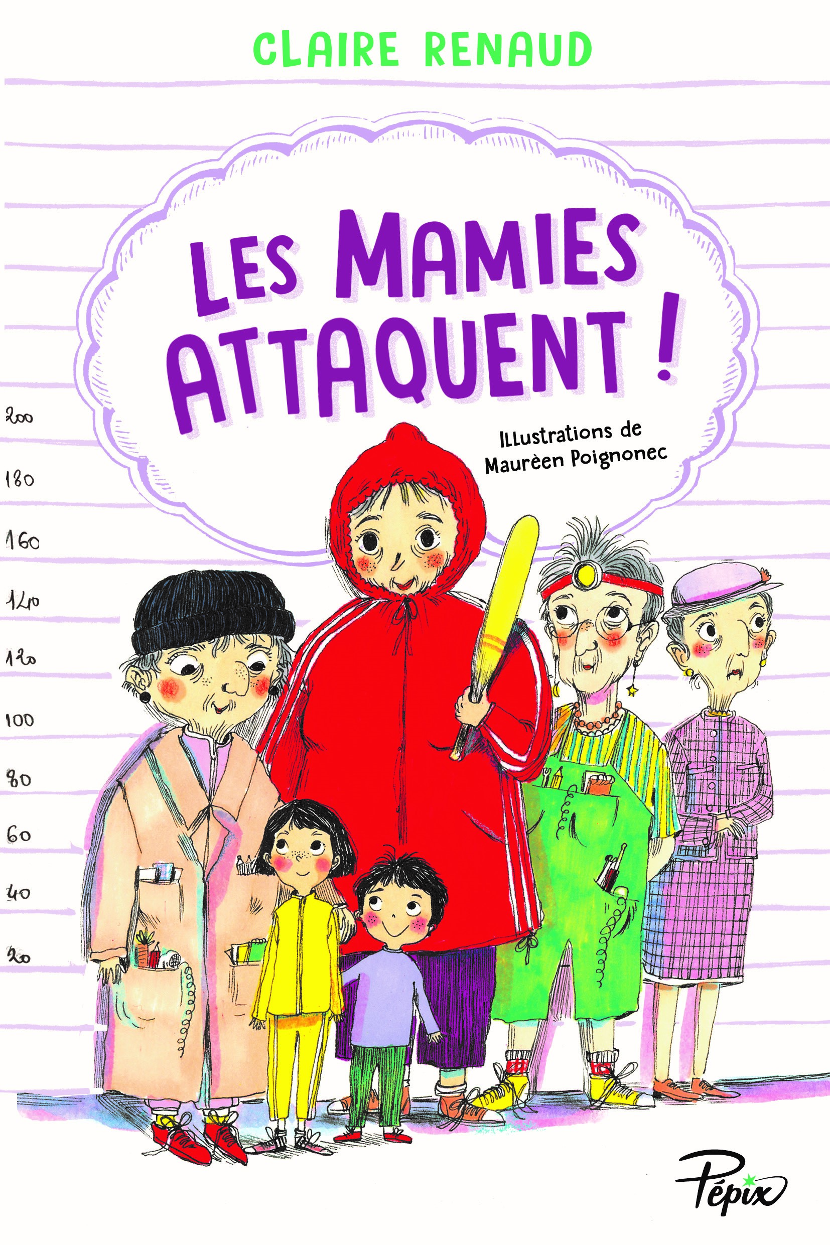 Livre Les mamies attaquent de Claire Renaud