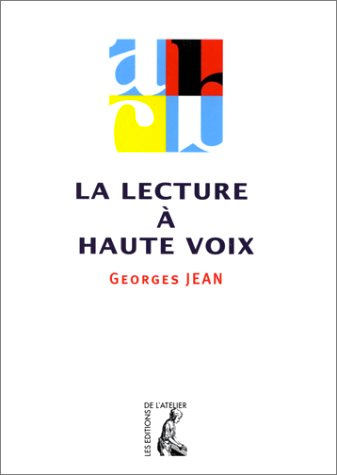 La lecture à haute voix de Georges Jean