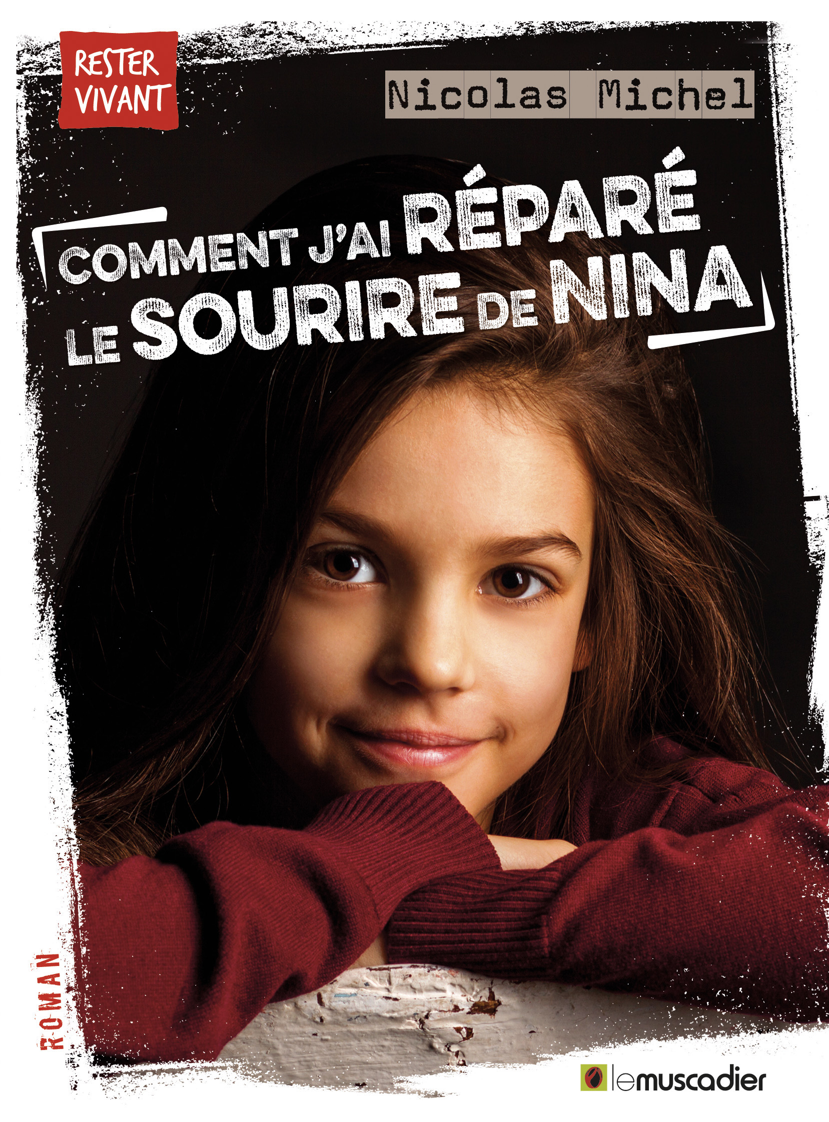 Livre Comment j'ai réparé le sourire de Nina de Nicolas Michel
