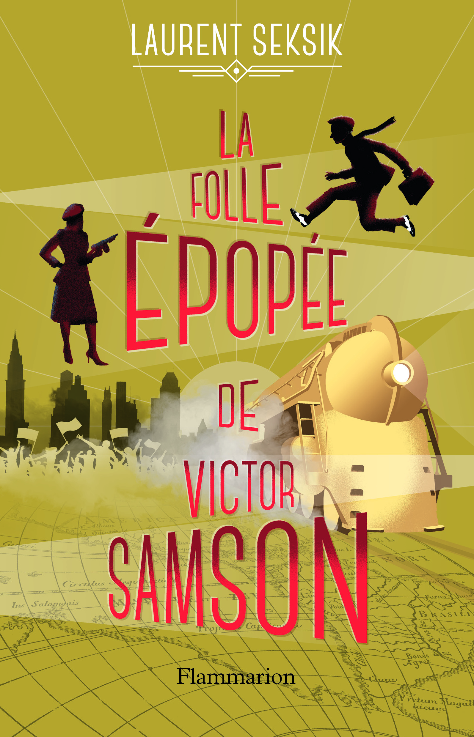 Le livre La folle épopée de Victor Samson de Laurent Seksik