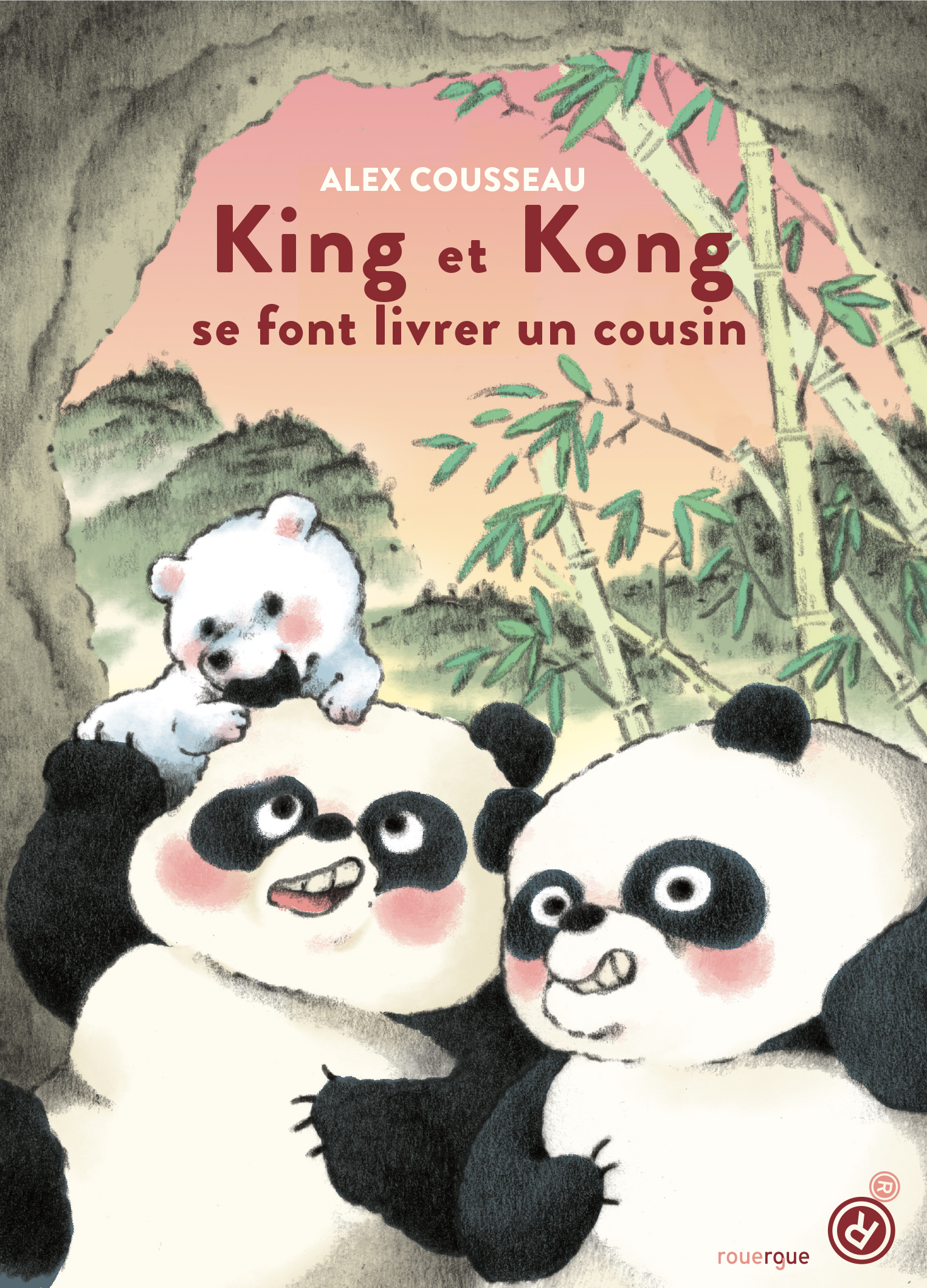 Livre King et Kong se font livrer un cousin de Alex Cousseau