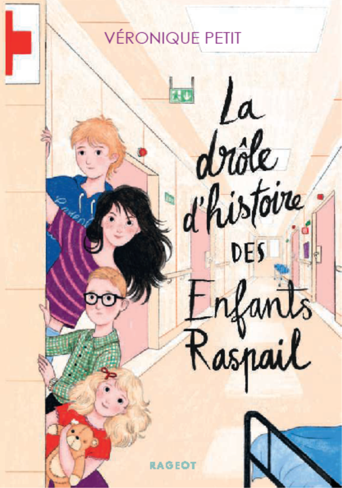 Livre La drôle d'histoire des enfants Raspail de Véronique Petit