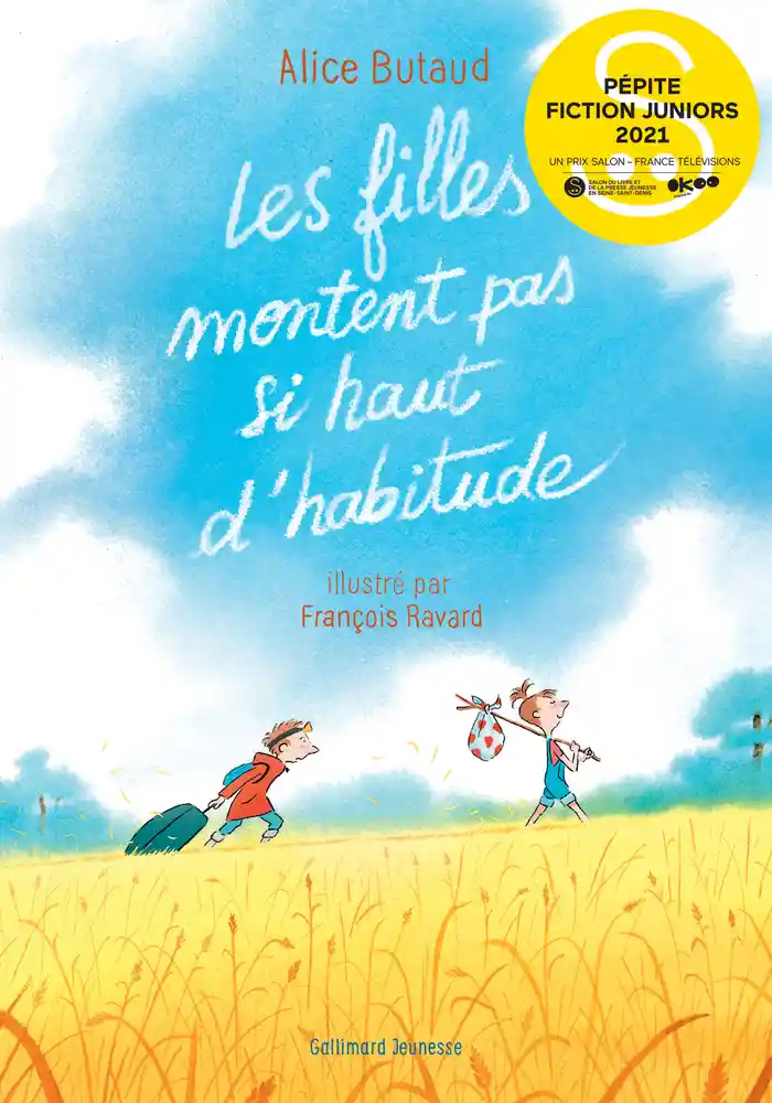 Livre Les filles mentent si haut d'habitude de Alice Butaud