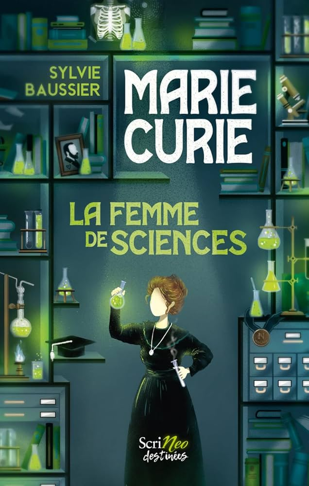 Marie Curie – La femme de sciences